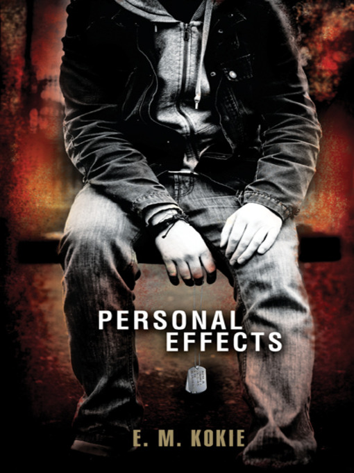 Title details for Personal Effects by E. M. Kokie - Available